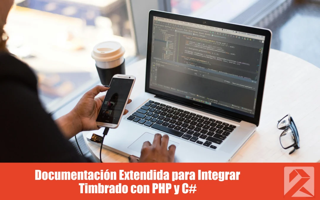 Documentación Extendida para Integrar Timbrado con PHP y C#