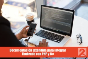 Documentación Extendida para Integrar Timbrado con PHP y C#